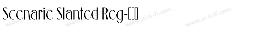 Scenarie Slanted Reg字体转换